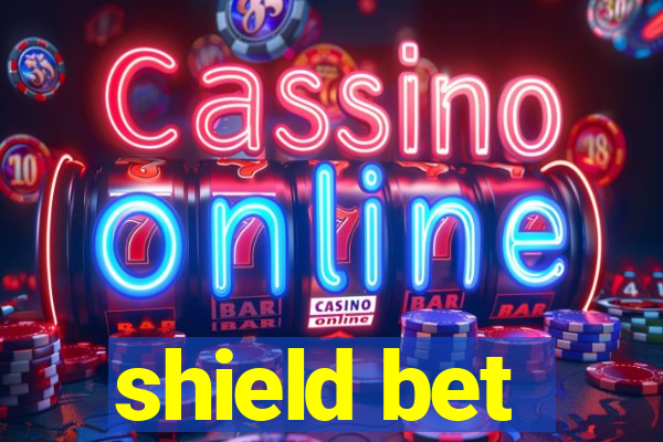 shield bet